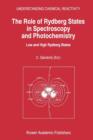 The Role of Rydberg States in Spectroscopy and Photochemistry : Low and High Rydberg States - Book