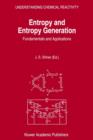 Entropy and Entropy Generation : Fundamentals and Applications - Book