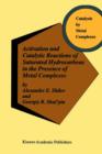Activation and Catalytic Reactions of Saturated Hydrocarbons in the Presence of Metal Complexes - Book