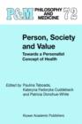Person, Society and Value : Towards a Personalist Concept of Health - Book