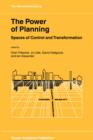 The Power of Planning : Spaces of Control and Transformation - Book