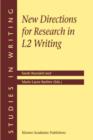 New Directions for Research in L2 Writing - Book