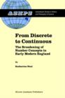From Discrete to Continuous : The Broadening of Number Concepts in Early Modern England - Book