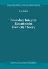 Boundary Integral Equations in Elasticity Theory - Book