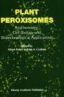 Plant Peroxisomes : Biochemistry, Cell Biology and Biotechnological Applications - Book