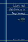 Myths and Shibboleths in Nephrology - Book