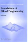 Foundations of Bilevel Programming - Book