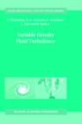 Variable Density Fluid Turbulence - Book
