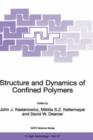 Structure and Dynamics of Confined Polymers : Proceedings of the NATO Advanced Research Workshop on Biological, Biophysical & Theoretical Aspects of Polymer Structure and Transport Bikal, Hungary 20-2 - Book