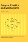 Enzyme Kinetics and Mechanisms - Book