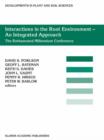 Interactions in the Root Environment - An Integrated Approach : Proceedings of the Millenium Conference on Rhizosphere Interactions, IACR-Rothamsted, United Kingdom 10- April, 2001 - Book