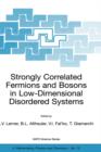 Strongly Correlated Fermions and Bosons in Low-Dimensional Disordered Systems - Book