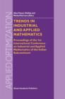 Trends in Industrial and Applied Mathematics : Proceedings of the 1st International Conference on Industrial and Applied Mathematics of the Indian Subcontinent - Book