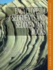 Encyclopedia of Sediments and Sedimentary Rocks - Book