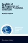 Variability of Air Temperature and Atmospheric Precipitation in the Arctic - Book
