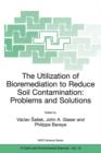 The Utilization of Bioremediation to Reduce Soil Contamination: Problems and Solutions - Book