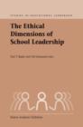 The Ethical Dimensions of School Leadership - Book