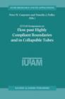 Flow Past Highly Compliant Boundaries and in Collapsible Tubes : Proceedings of the IUTAM Symposium held at the University of Warwick, United Kingdom, 26-30 March 2001 - Book
