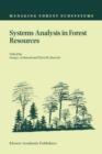 Systems Analysis in Forest Resources : Proceedings of the Eighth Symposium, held September 27-30, 2000, Snowmass Village, Colorado, U.S.A. - Book