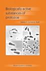 Biologically Active Substances of Protozoa - Book
