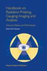 Handbook on Radiation Probing, Gauging, Imaging and Analysis : Volume I: Basics and Techniques - Book