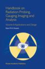 Handbook on Radiation Probing, Gauging, Imaging and Analysis : Volume II: Applications and Design - Book