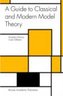 A Guide to Classical and Modern Model Theory - Book