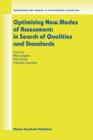 Optimising New Modes of Assessment: In Search of Qualities and Standards - Book