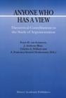 Anyone Who Has a View : Theoretical Contributions to the Study of Argumentation - Book