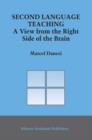 Second Language Teaching : A View from the Right Side of the Brain - Book