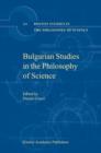 Bulgarian Studies in the Philosophy of Science - Book
