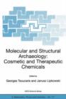 Molecular and Structural Archaeology: Cosmetic and Therapeutic Chemicals - Book