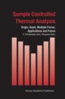 Sample Controlled Thermal Analysis : Origin, Goals, Multiple Forms, Applications and Future - Book
