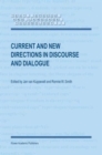 Current and New Directions in Discourse and Dialogue - Book