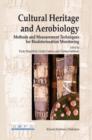 Cultural Heritage and Aerobiology : Methods and Measurement Techniques for Biodeterioration Monitoring - Book