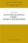 Analyzing Rational Crime - Models and Methods - Book