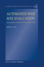 Automated Web Site Evaluation : Researchers' and Practioners' Perspectives - Book