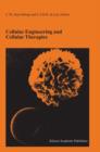 Cellular Engineering and Cellular Therapies : Proceedings of the Twenty-Seventh International Symposium on Blood Transfusion, Groningen, Organized by the Sanquin Division Blood Bank North-East, Gronin - Book