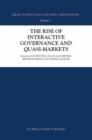 The Rise of Interactive Governance and Quasi-Markets - Book
