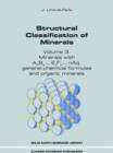 Structural Classification of Minerals : Volume 3: Minerals with ApBq...ExFy...nAq. General Chemical Formulas and Organic Minerals - Book