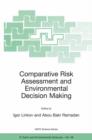 Comparative Risk Assessment and Environmental Decision Making - Book