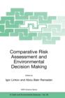 Comparative Risk Assessment and Environmental Decision Making - Book