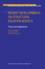 Recent Developments on Structural Equation Models : Theory and Applications - eBook