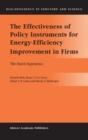 The Effectiveness of Policy Instruments for Energy-Efficiency Improvement in Firms : The Dutch Experience - Book