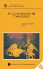 Multiwavelength Cosmology - Book