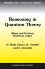 Reasoning in Quantum Theory : Sharp and Unsharp Quantum Logics - Book
