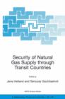 Security of Natural Gas Supply through Transit Countries - Book