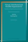 Virtual, Distributed and Flexible Organisations : Studies in Organisational Semiotics - Book