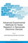 Advanced Experimental Methods for Noise Research in Nanoscale Electronic Devices - Book