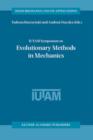 IUTAM Symposium on Evolutionary Methods in Mechanics : Proceedings of the IUTAM Symposium held in Cracow, Poland, 24-27 September, 2002 - Book